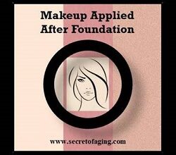 Makeup Applied After Foundation by Secret of Aging