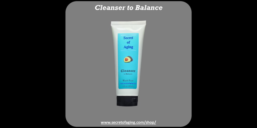Cleanser to Balance by Secret of Aging