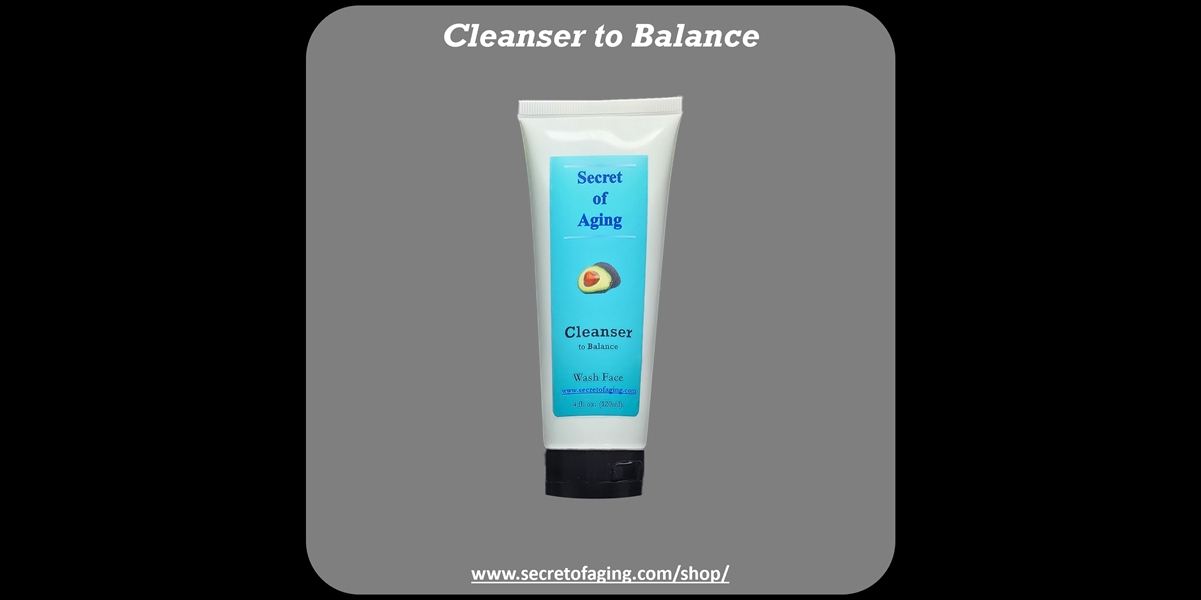 Cleanser to Balance by Secret of Aging
