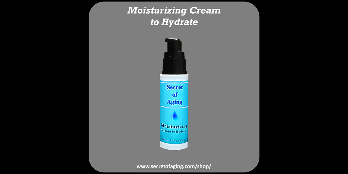 Moisturizing Cream to Hydrate by Secret of Aging