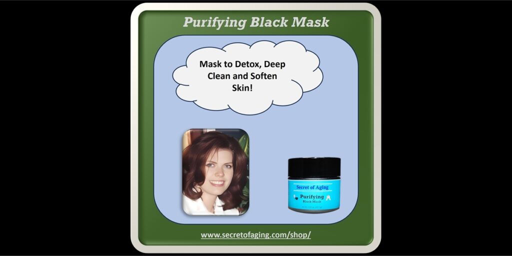 Purifying Black Mask by Secret of Aging