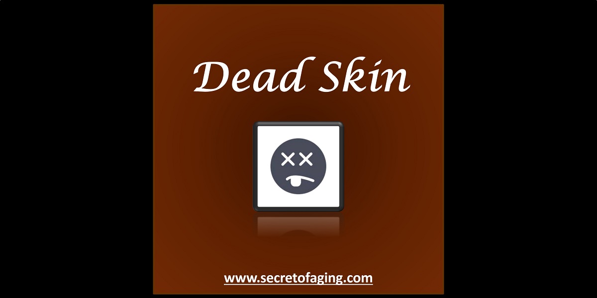 Dead Skin Image by Secret of Aging