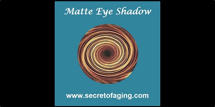 Matte Eye Shadow by Secret of Aging