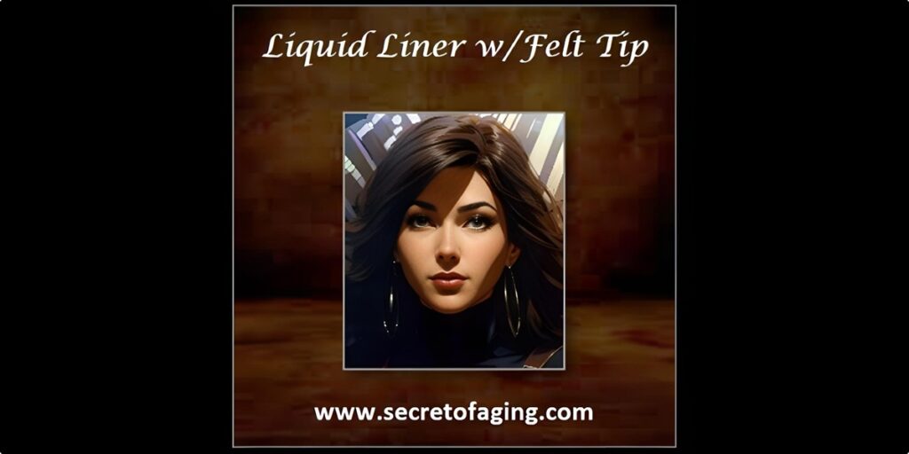 Liquid Liner with Felt Tip Cartoon Art by Secret of Aging