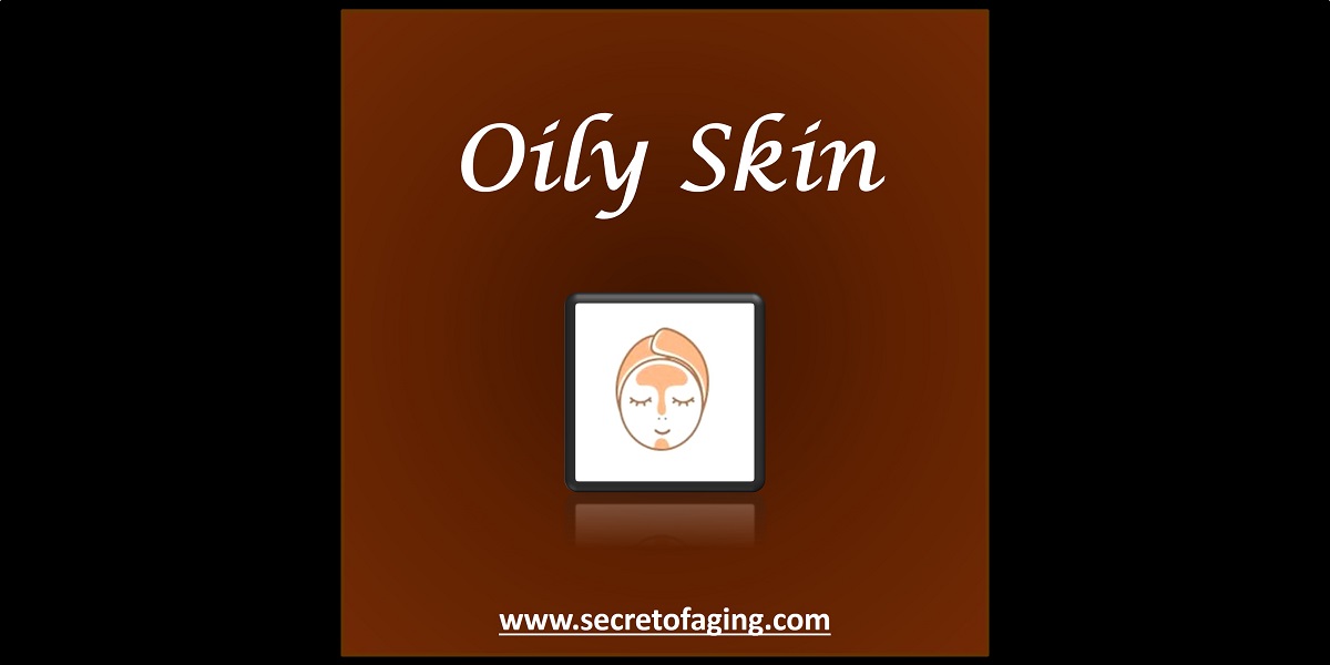 Oily Skin by Secret of Aging