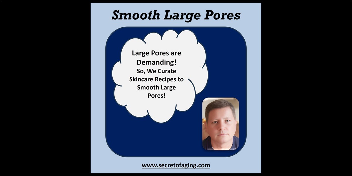 Smooth Large Pores Tag by Secret of Aging