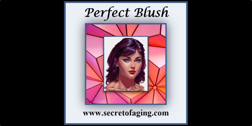 Perfect Blush Cartoon Art by Secret of Aging