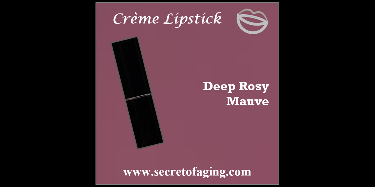 Deep Rosy Mauve Creme Lipstick by Secret of Aging