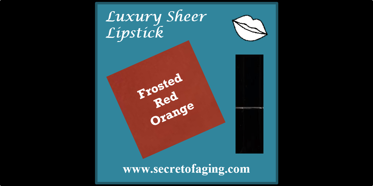 Frosted Red Orange Luxury Sheer Lipstick