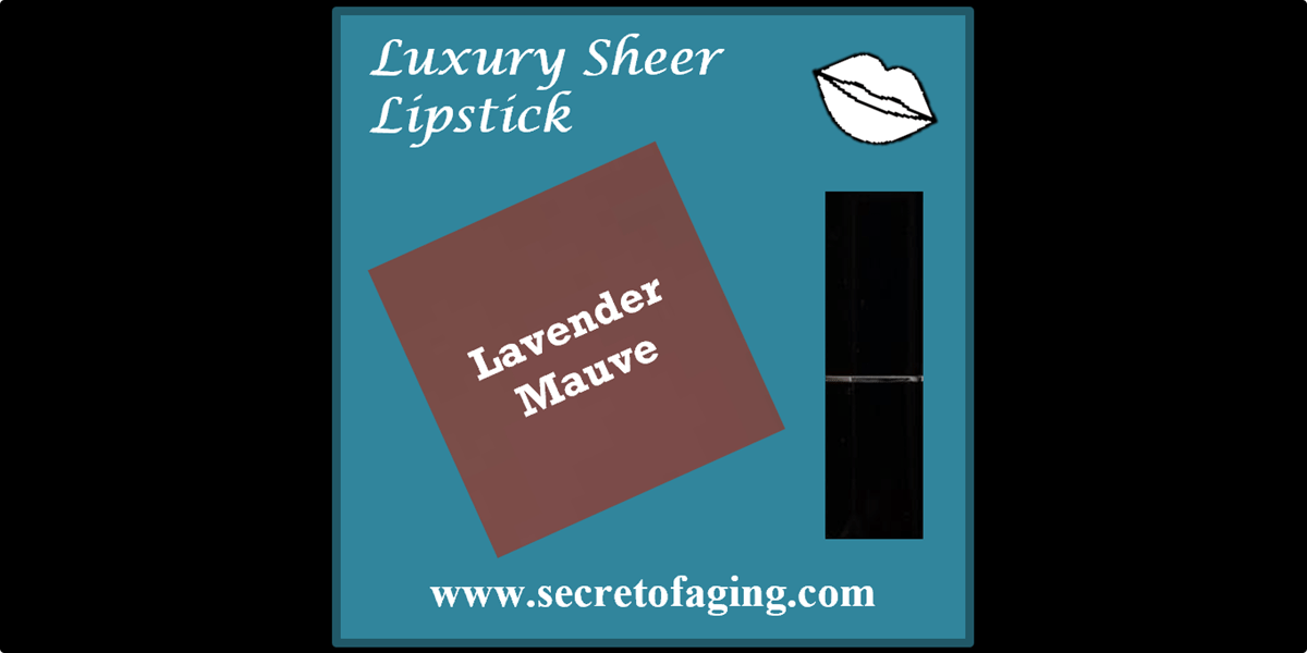 Lavender Mauve Luxury Sheer Lipstick by Secret of Aging
