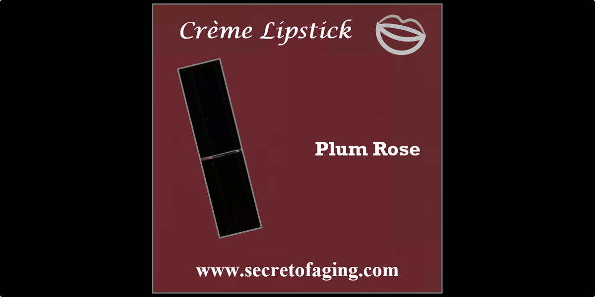 Plum Rose Creme Lipstick by Secret of Aging