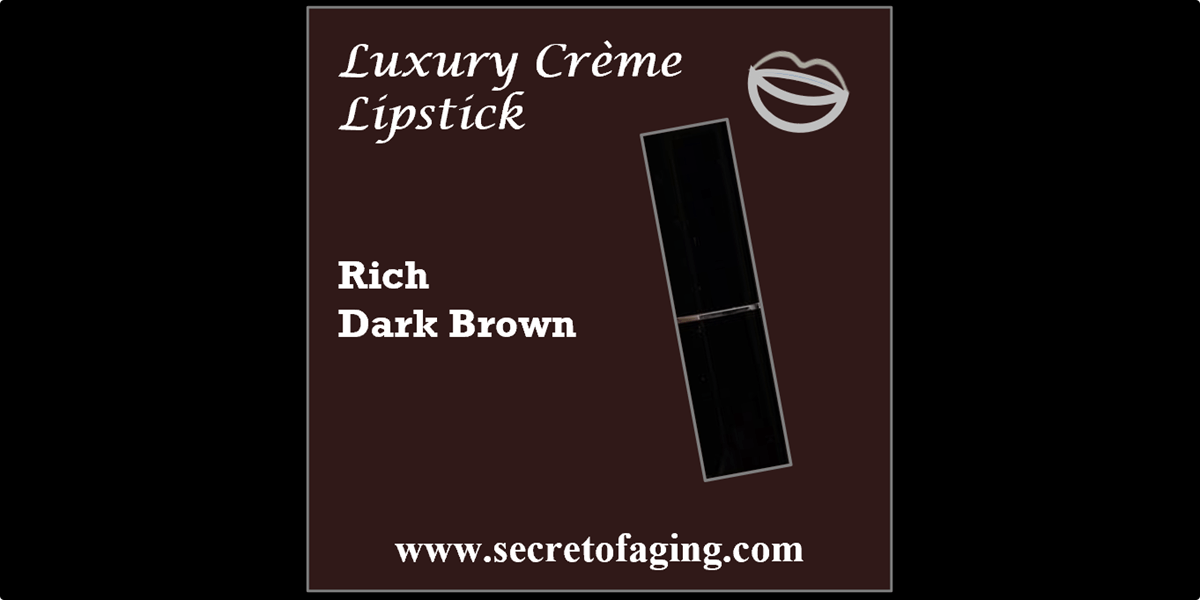 Rich Dark Brown Luxury Creme Lipstick