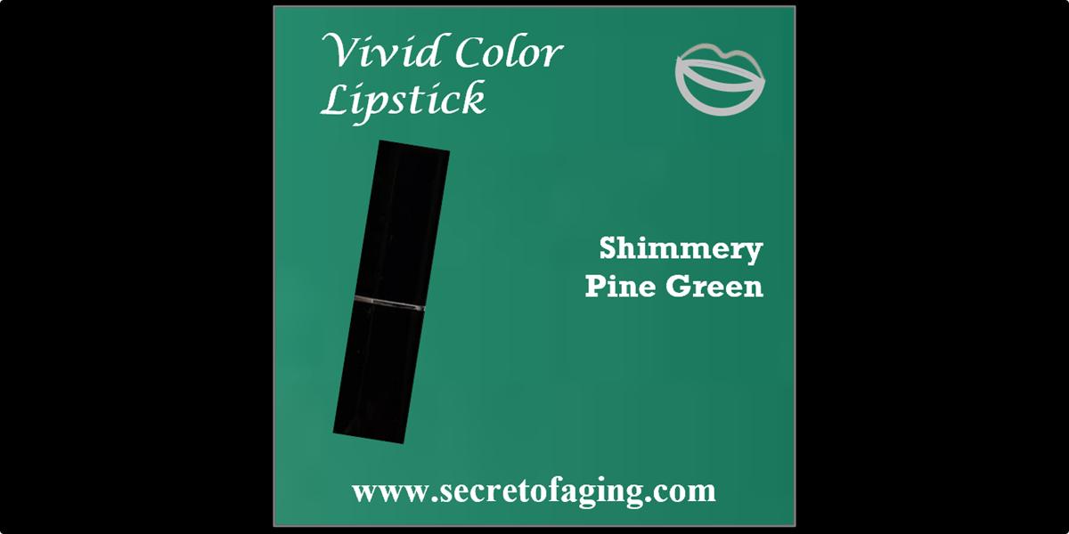 Shimmery Pine Green Vivid Color Lipstick by Secret of Aging