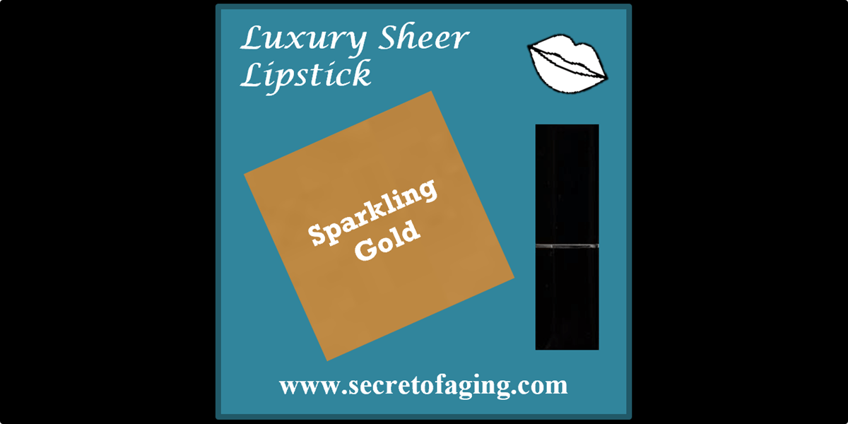 Sparkling Gold Luxury Sheer Lipstick by Secret of Aging