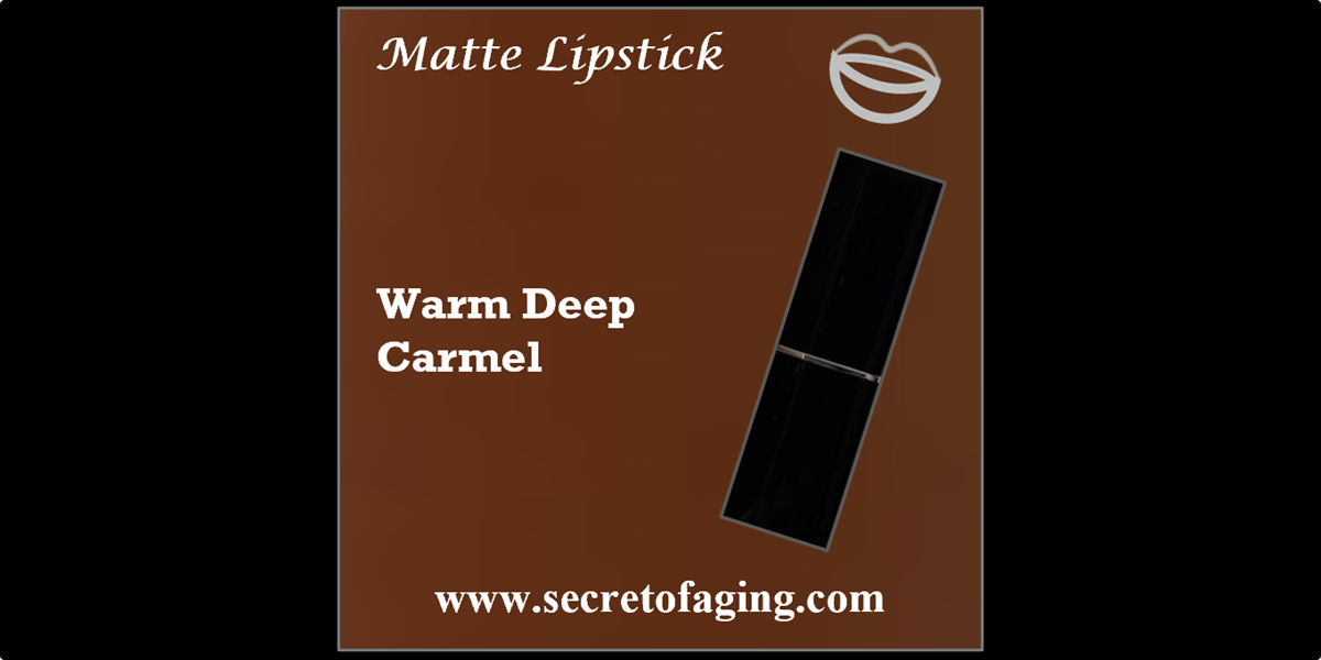 Warm Deep Carmel Matte Lipstick by Secret of Aging