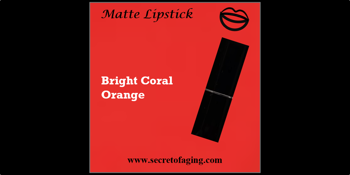 Bright Coral Orange Matte Lipstick by Secret of Aging