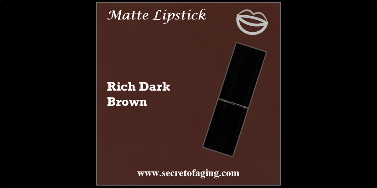 Rich Dark Brown Matte Lipstick by Secret of Aging