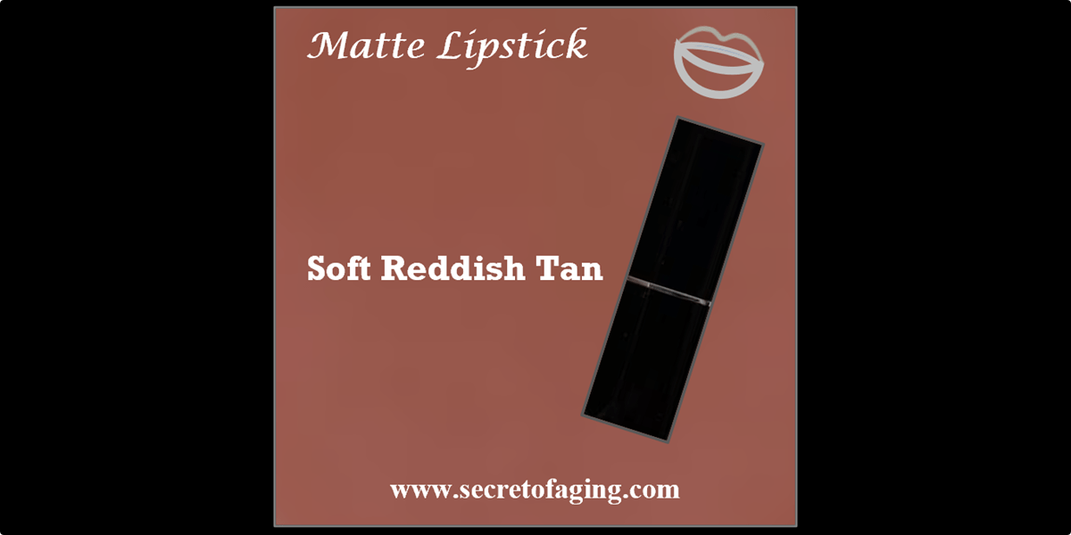 Soft Reddish Tan Matte Lipstick by Secret of Aging