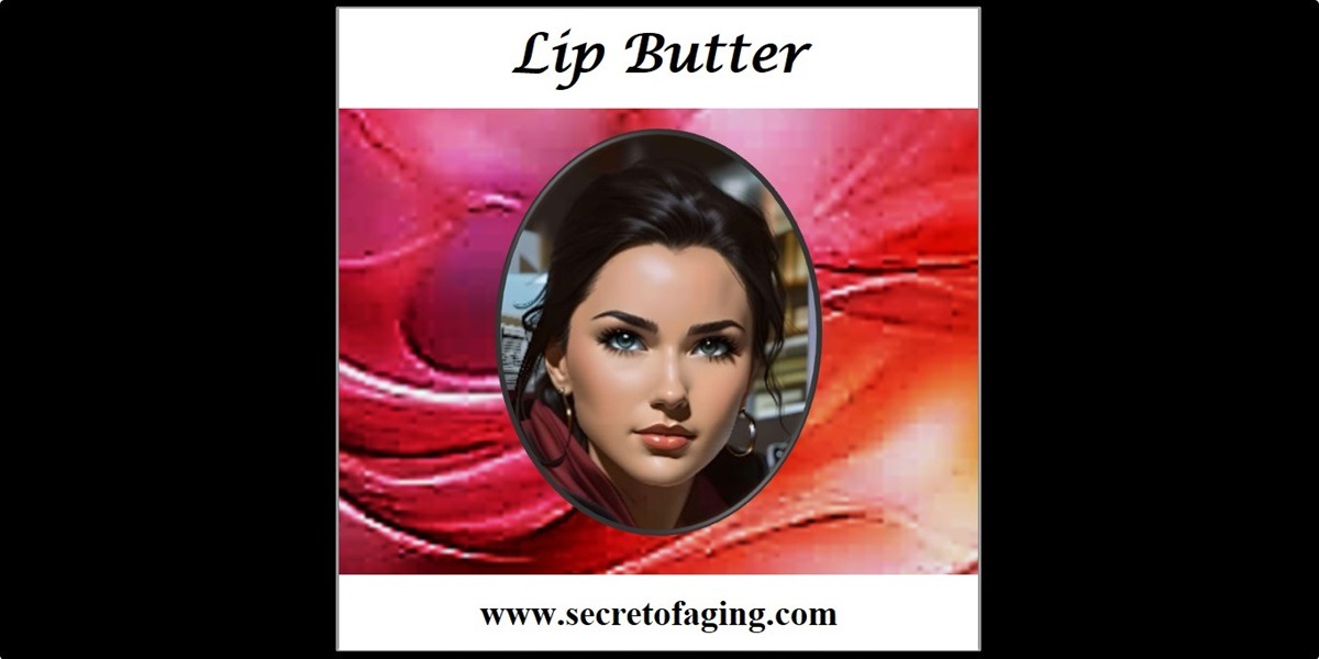 Lip Butter by Secret of Aging
