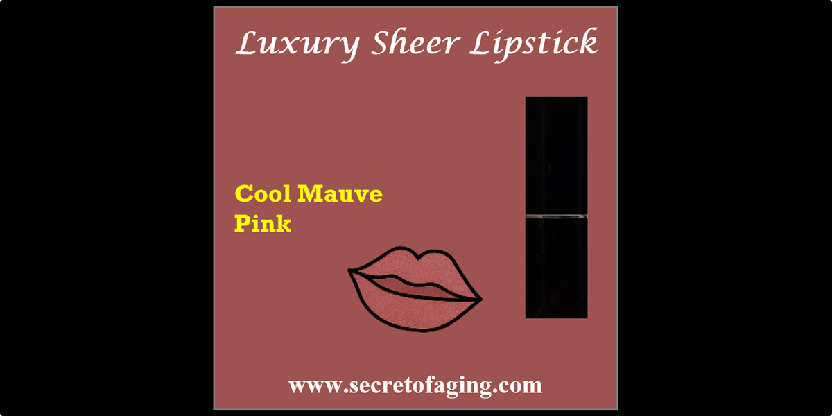 Cool Mauve Pink Luxury Sheer Lipstick by Secret of Aging
