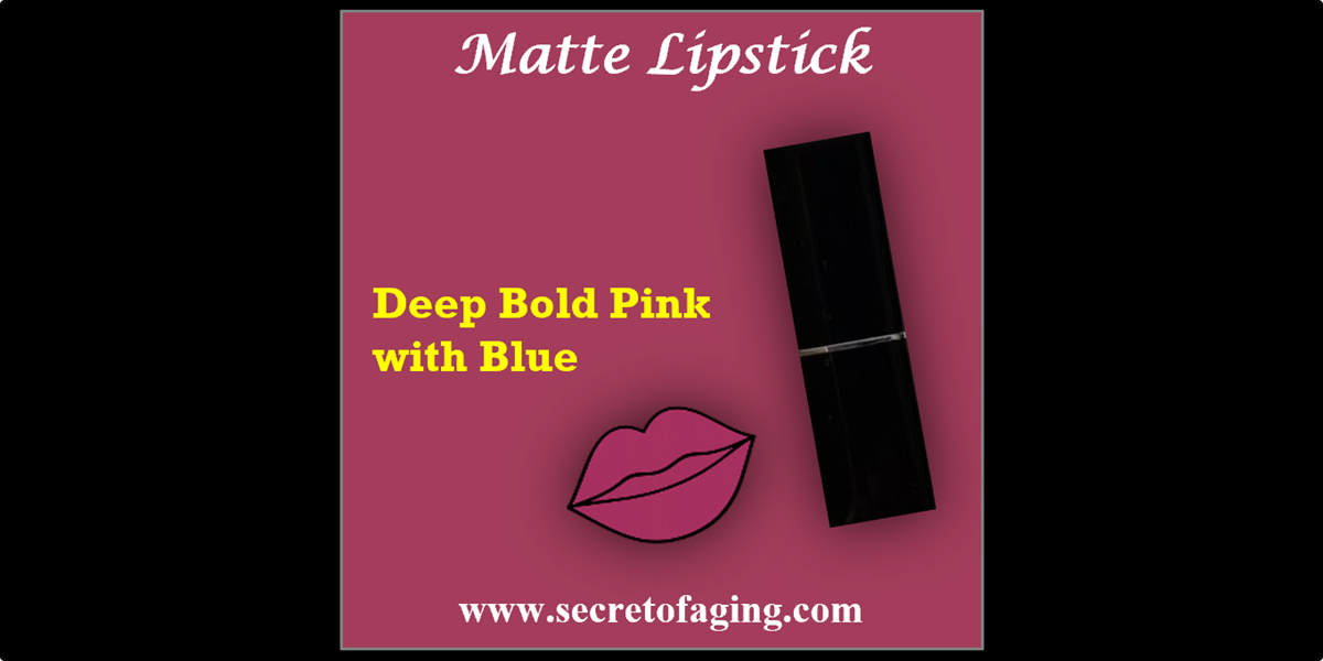 Deep Bold Pink with Blue UT Matte Lipstick