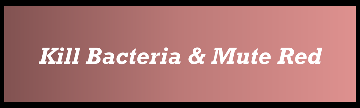 Kill Bacteria and Mute Red by Secret of Aging