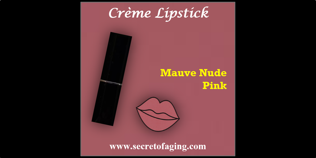 Mauve Nude Pink Creme Lipstick