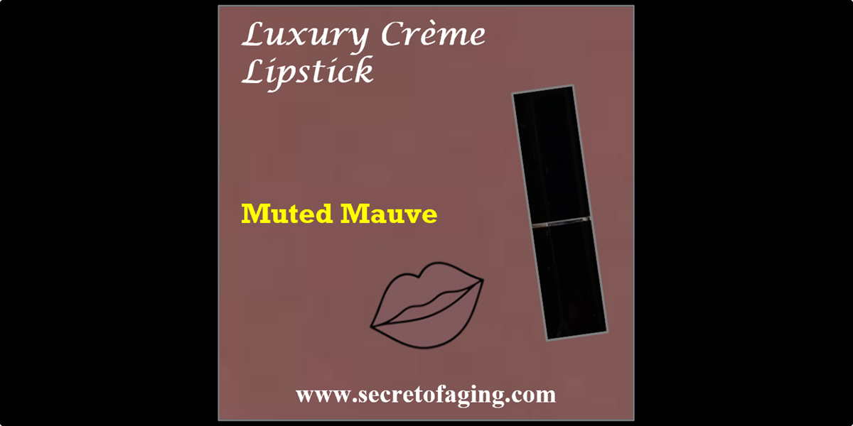 Muted Mauve Luxury Creme Lipstick