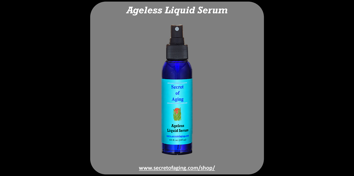 Ageless Liquid Serum by Secret of Aging