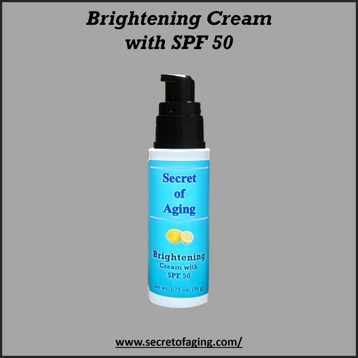 Brightening Cream with SPF 50 by Secret of Aging