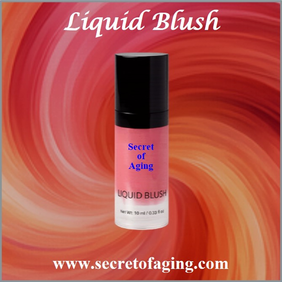 Liquid Blush by Secret of Aging