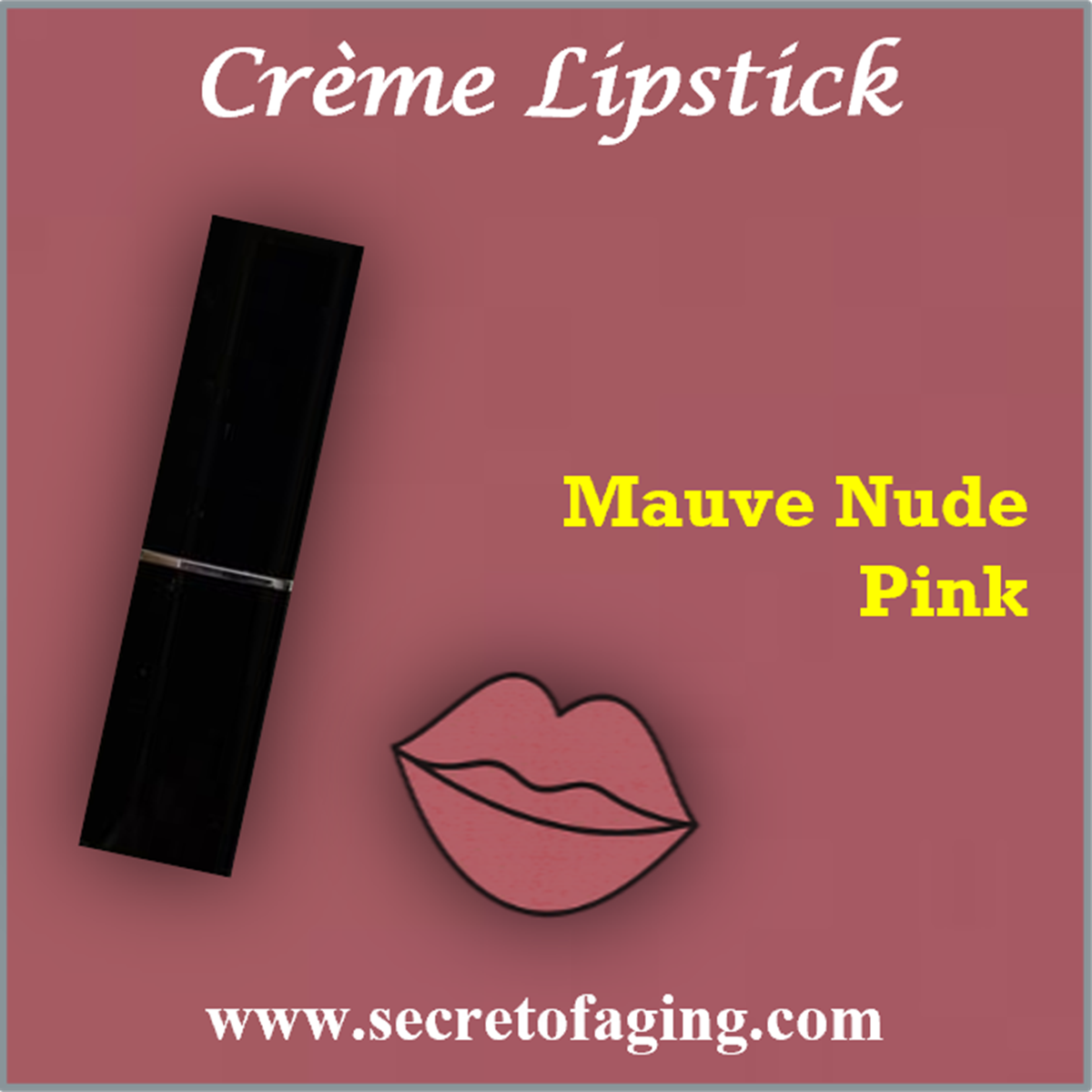 Mauve Nude Pink Creme Lipstick