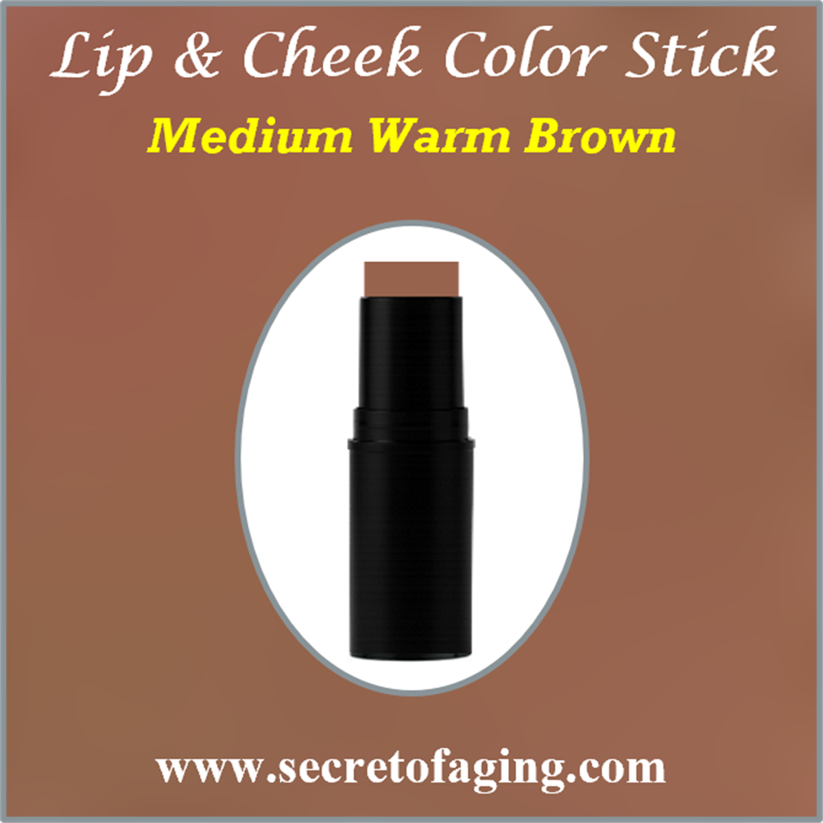 Medium Warm Brown Lip and Cheek Color Stick
