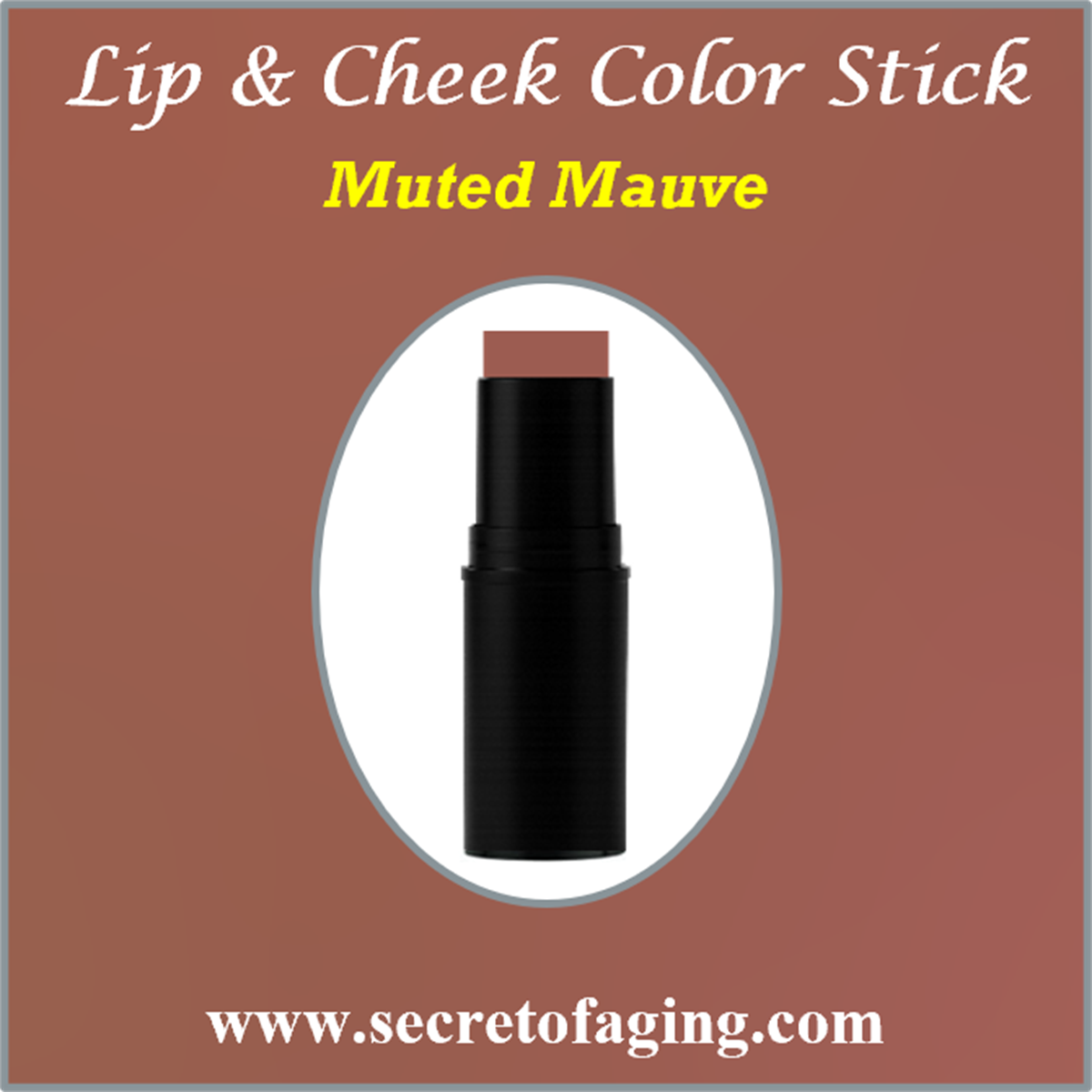 Muted Mauve Lip and Cheek Color Stick