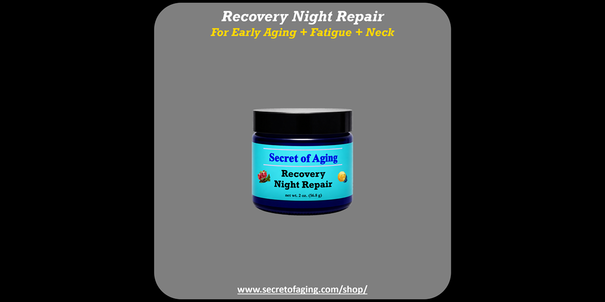 Recovery Night Repair for Early Aging + Fatigue + Neck by Secret of Aging