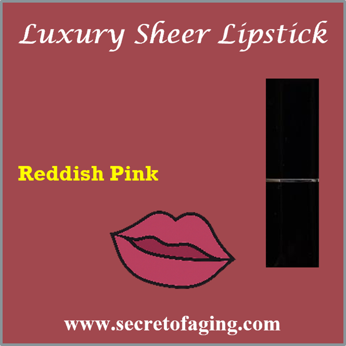 Reddish Pink Luxury Sheer Lipstick