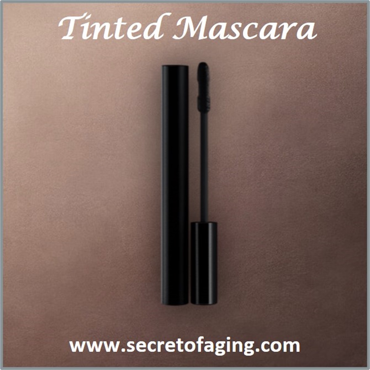 Tinted Mascara by Secret of Aging